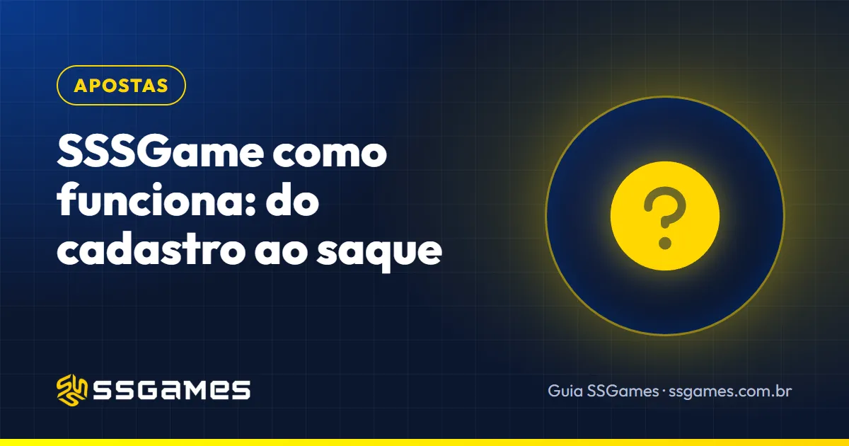 sssgame como funciona: capa do guia do SSGames com um ponto de interrogação, sobre como a plataforma funciona do cadastro ao saque